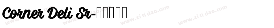 Corner Deli Sr字体转换